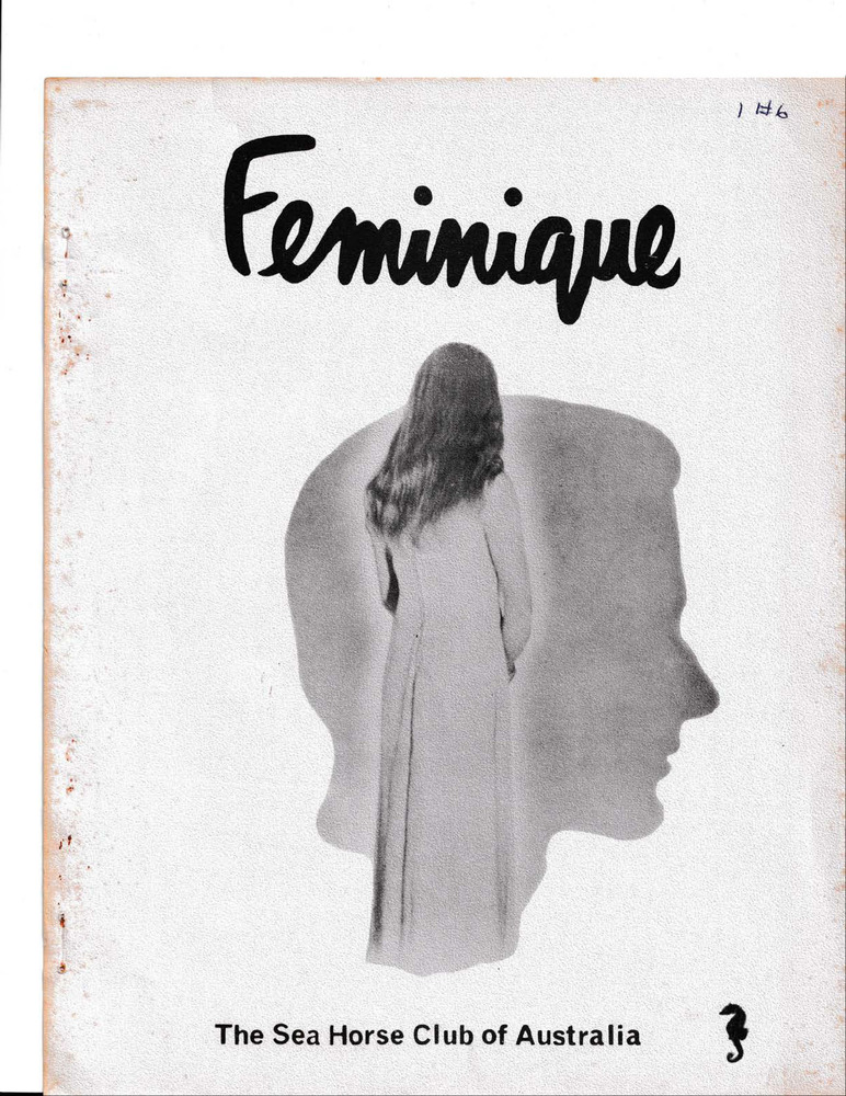Download the full-sized PDF of Feminique: The Seahorse Club of Australia, Vol. 1 No. 6