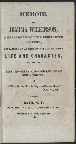 Download the full-sized image of Memoir of Jemima Wilkinson: a preacheress of the eighteenth century; containing an authentic narrative of her life and character, and of the rise, progress and conclusion of her ministry